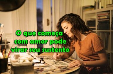 Como transformar um hobby em profissão e viver do que ama